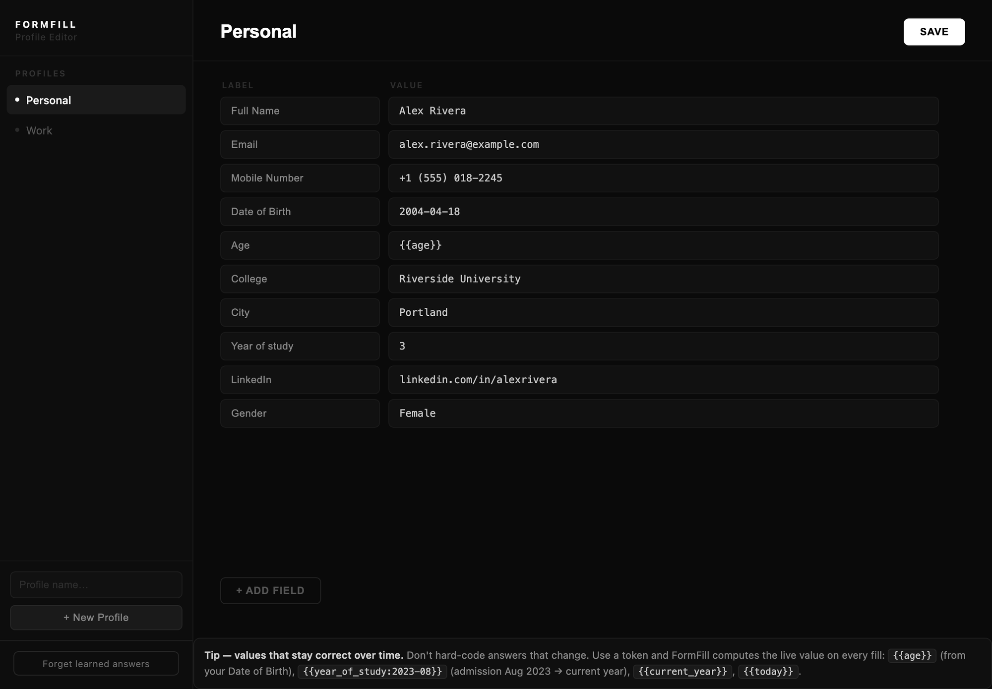 The FormFill profile editor with a Personal profile open, showing label and value pairs including an age token.
